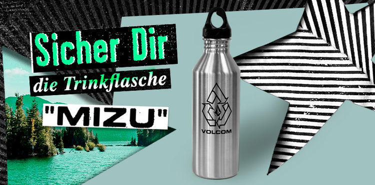 Sicher Dir die Trinkflasche Mizu !
